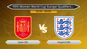 FIFA Women World Cup Europe Qualifiers League A - Spain (W) vs England (W)