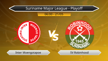 Suriname Major League - Playoff Inter Moengotapoe VS SV Robinhood