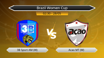Brazil Women Cup 3B Sport AM (W) VS Acao MT (W)