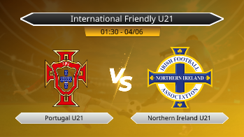 International Friendly U21 Portugal U21 VS Northern Ireland U21
