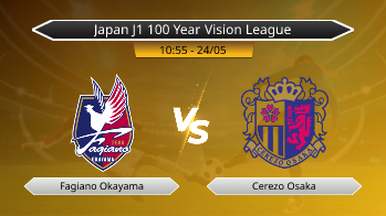 Japan J1 100 Year Vision League Fagiano Okayama VS Cerezo Osaka