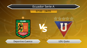 Ecuador Serie A Deportivo Cuenca VS LDU Quito