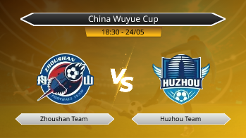 China Wuyue Cup Zhoushan Team VS Huzhou Team