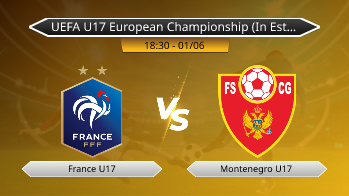 UEFA U17 European Championship (In Estonia) - France U17 vs Montenegro U17
